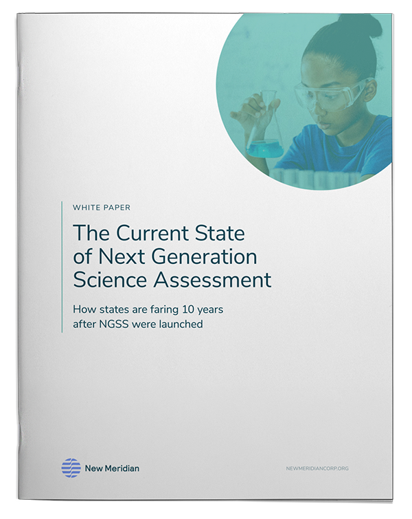 White Paper: The Current State of Next Generation Science Assessments